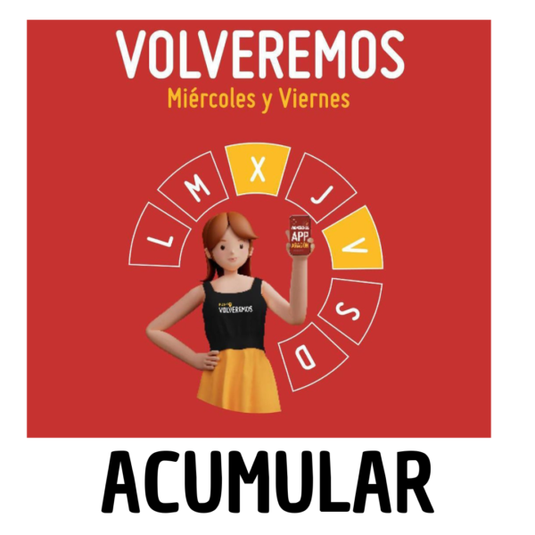ACUMULA VOLVEREMOS